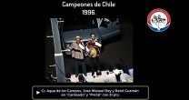 Historias del Champion de Chile, capítulo XX: 1996 Historias del Champion de Chile, capítulo XX: 1996